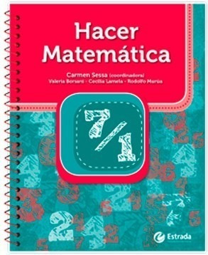 Hacer Matematica 7/1 Estrada (novedad 2015) - Sessa Carmen