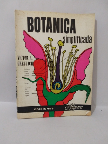 Botánica Simplificada Victor A Greulach