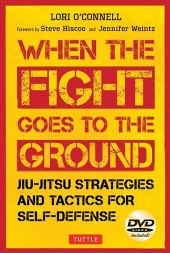 When The Fight Goes To The Ground : Jiu-jitsu Strategies ...