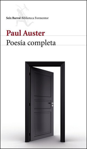 Poesia Completa - Paul Auster - Seix Barral - Libro