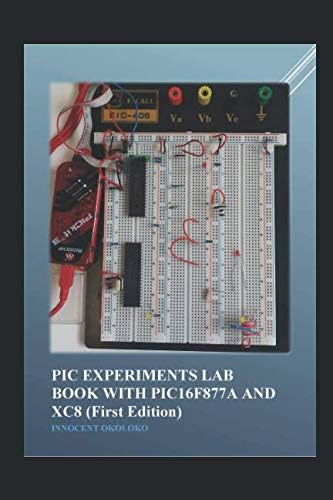 Libro:  Pic Experiments Lab Book With Pic16f877a And Xc8