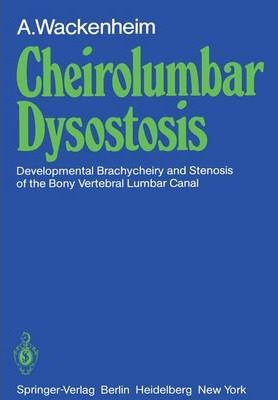 Libro Cheirolumbar Dysostosis - A. Wackenheim