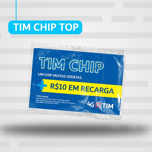 Imagem 1 de 2 de Tim Chip Top (com R$10 Em Recarga)