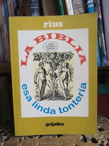 La Biblia Esa Linda Tonteria Rius