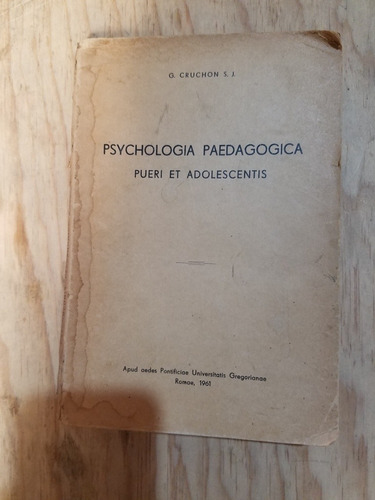 Psychologia Paedagogica - G. Cruchon S.j