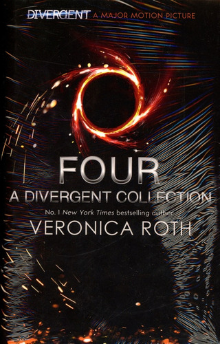Four: A Divergent Collection (book 4) - Roth Veronica
