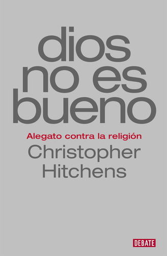 Libro Dios No Es Bueno - Hitchens, Christopher