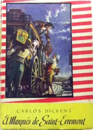 El Marques De Saint Evremont - Charles Dickens - Novela 1948