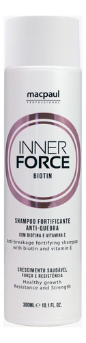 Shampoo Inner Force Biotin Macpaul 300ml Anti-quebra 