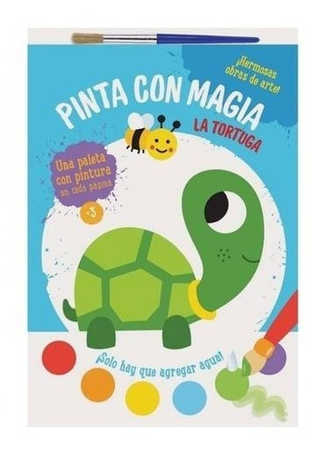 Libro La Tortuga . Pinta Con Magia ( Para Pintar )