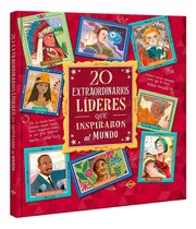 Comprar 20 Extraordinarios Líderes Que Inspiraron Al Mundo