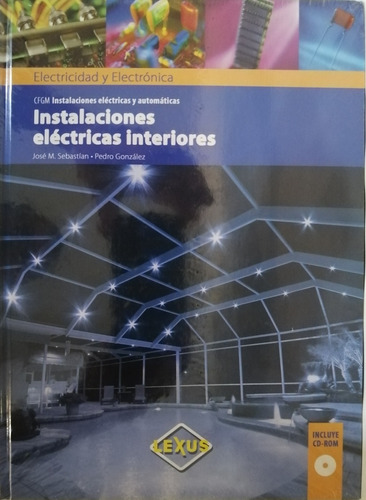 Instalaciones Eléctricas Interiores Con  Cd Rom Electrónica