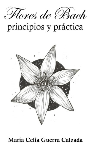 Libro: Flores Bach, Principios Y Practica (spanish Editio