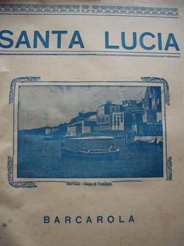 Partitura Antigua Santa Lucía  Italiana Para Piano 1932