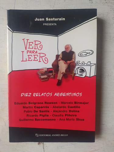 Ver Para Leer - Diez Relatos Argentinos Juan Sasturian