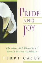 Libro Pride And Joy : The Lives And Passions Of Women Wit...