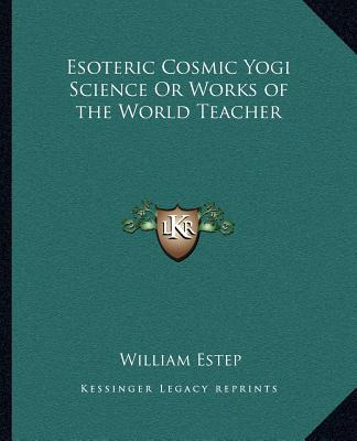 Libro Esoteric Cosmic Yogi Science Or Works Of The World ...