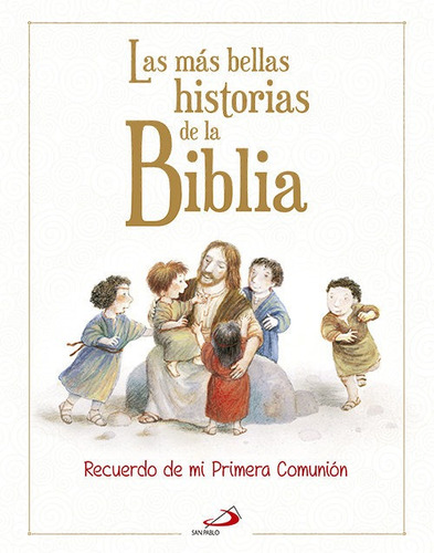 Libro Mas Bellas Historias De La Biblia,las