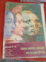 Comprar Historia 2, Europa, América Y Uruguay Entre Siglos Xvi Y Xix