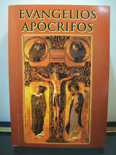 Adp Evangelios Apocrifos / Ed Centro Editor 2005 Bs. As.