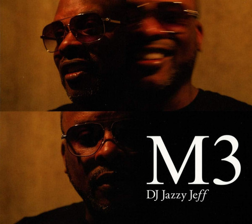 Cd: Cd Importado De Dj Jazzy Jeff M3 Usa