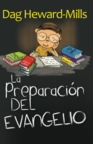 Libro : La Preparacion Del Evangelio - Heward-mills, Dag