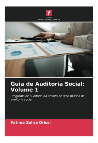 Livro: Guia De Auditoria Social: Volume 1: Programa Do Não