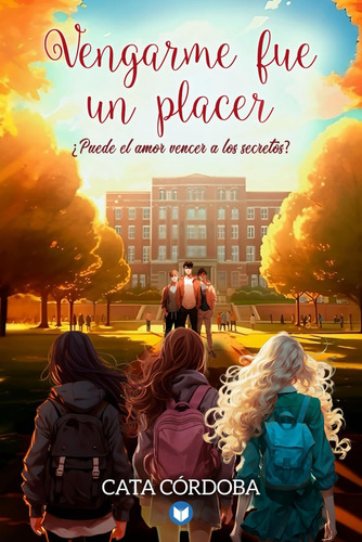 Libro: Vengarme Fue Un Placer: ¿puede El Amor Vencer A Los S