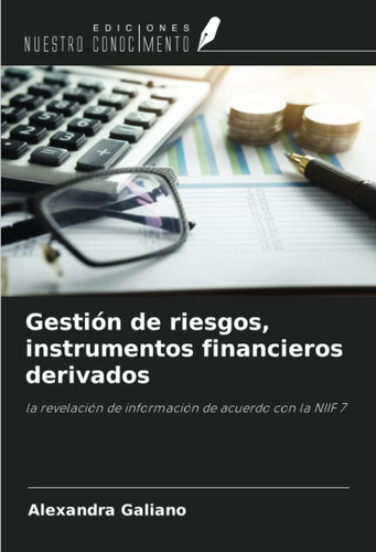 Libro: Gestión De Riesgos, Instrumentos Financieros Derivado