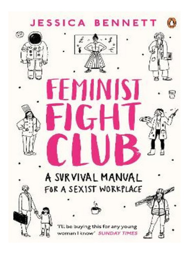 Feminist Fight Club - Jessica Bennett. Eb02