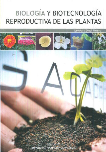 Libro Biología Y Biotecnología Reproductiva De Las Plantas D