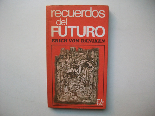 Recuerdos Del Futuro Erich Von Däniken Rotativa Mercado Libre