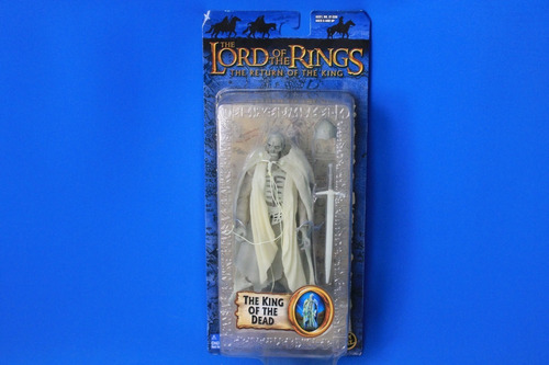 The King Of The Dead Lord Of The Rings Toybiz