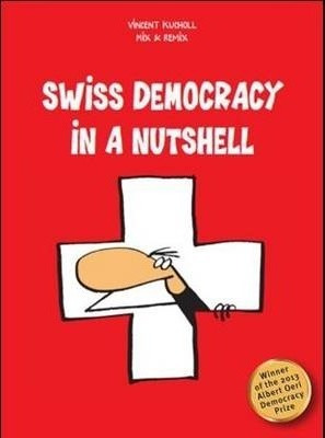 Swiss Democracy In A Nutshell - Vincent Kucholl (paperback)