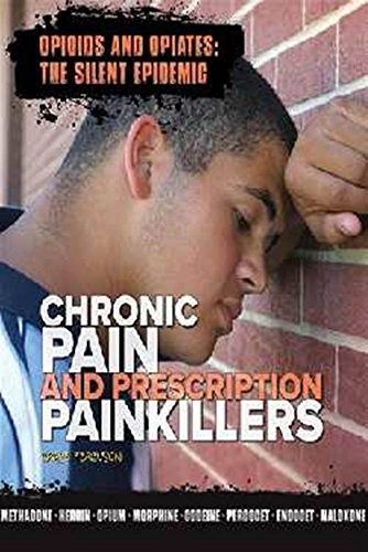 Chronic Pain And Prescription Painkillers (opioids And Opiat