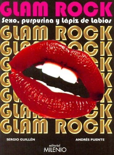 Glam Rock - Guillen, Puente