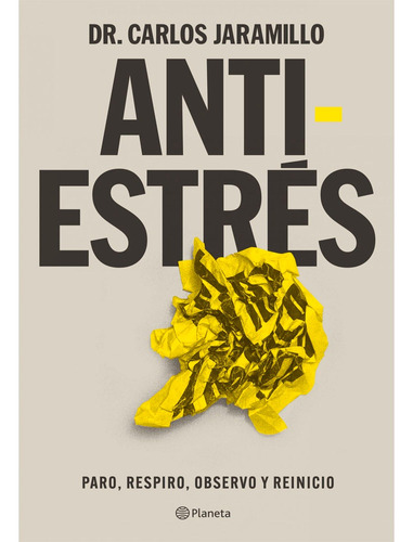 Antiestrés, Carlos Jaramillo