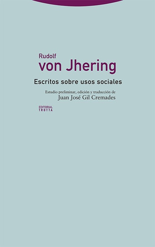Escritos Sobre Usos Sociales - Rudolf Von Jhering