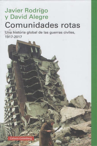 Comunidades Rotas - Rodrigo, J. / Alegre, D. - Galaxia