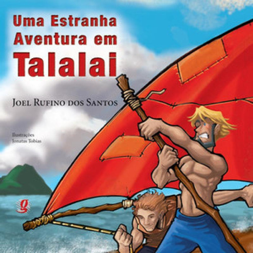 Uma Estranha Aventura Em Talalai: Uma Estranha Aventura Em Talalai, De Dos, Santos. Editora Global, Capa Mole Em Português