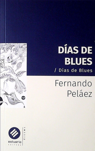 Días De Blues - Fernando Pelaez