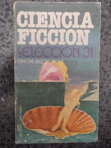 Ciencia Ficcion Seleccion 31 Philip J. Farmer Kilgore Trout