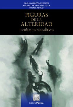 Figuras De La Alteridad