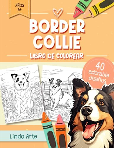 Libro De Colorear Border Collie: 40 Lindas Páginas De Activi