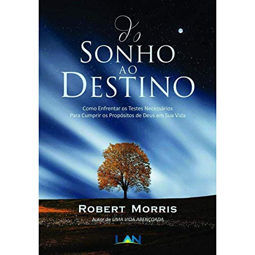 Libro Do Sonho Ao Destino De Robert Morrison Lan Editora