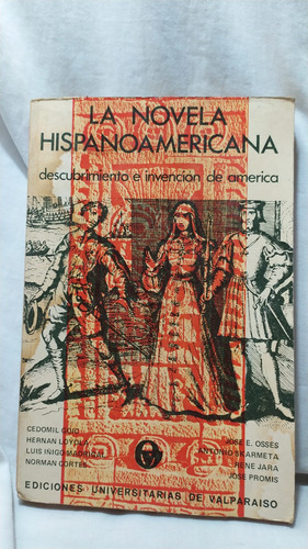 La Novela Hispanoamericana Goic Loyola Madrigal Y Otros
