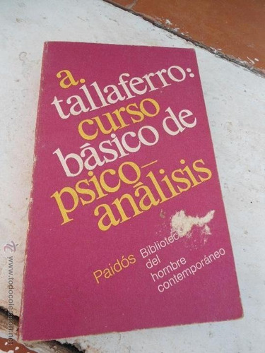 Curso Básico De Psicoanálisis, Tallaferro, Ed. Paidós