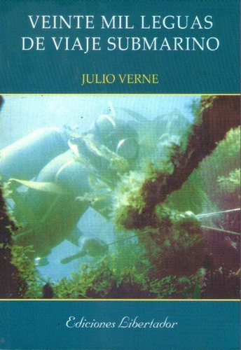 Veinte Mil Leguas De Viaje Submarino Julio Verne