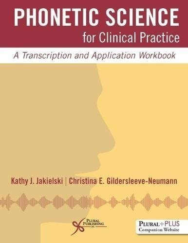 Libro: Phonetic Science For Clinical Practice: A And