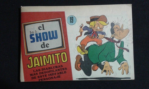 Imagen 1 de 1 de El Show De Jaimito 19 Historieta
